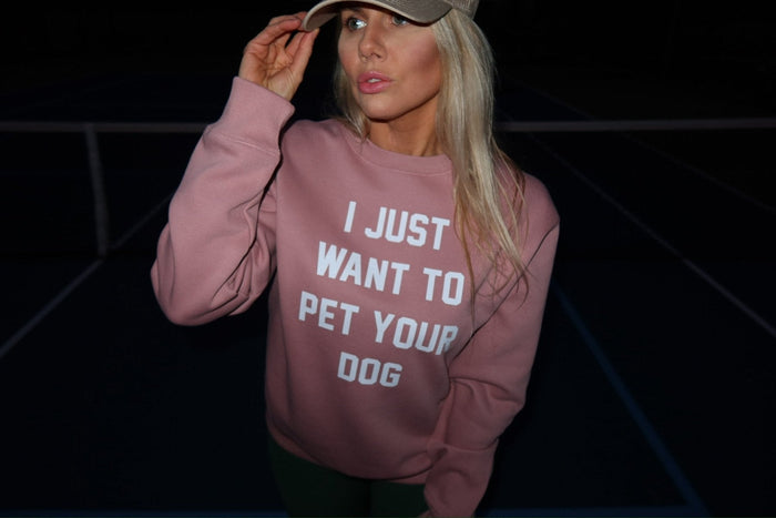 I Just Want to Pet Your Dog Crewneck Sweatshirt