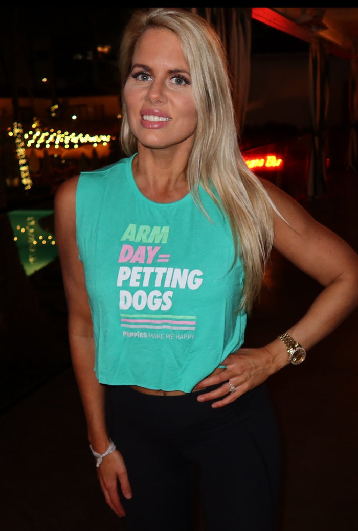 Arm Day = Petting Dogs Crop Top in teal