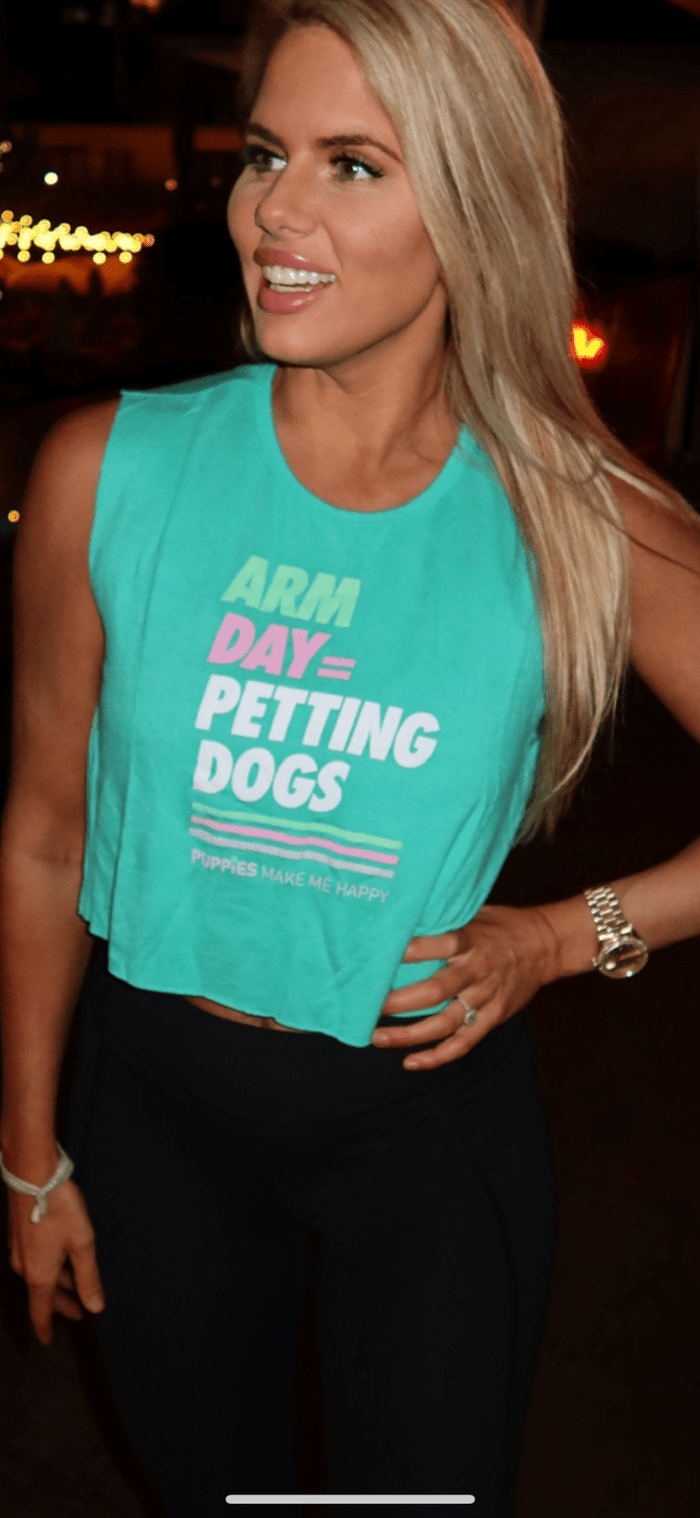 Arm Day = Petting Dogs Crop Top in teal