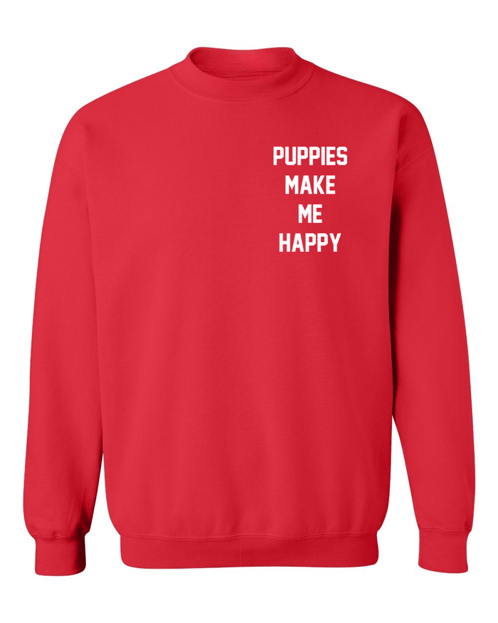 Motto Puppies Make Me Happy Unisex Crewneck Sweatshirt in red