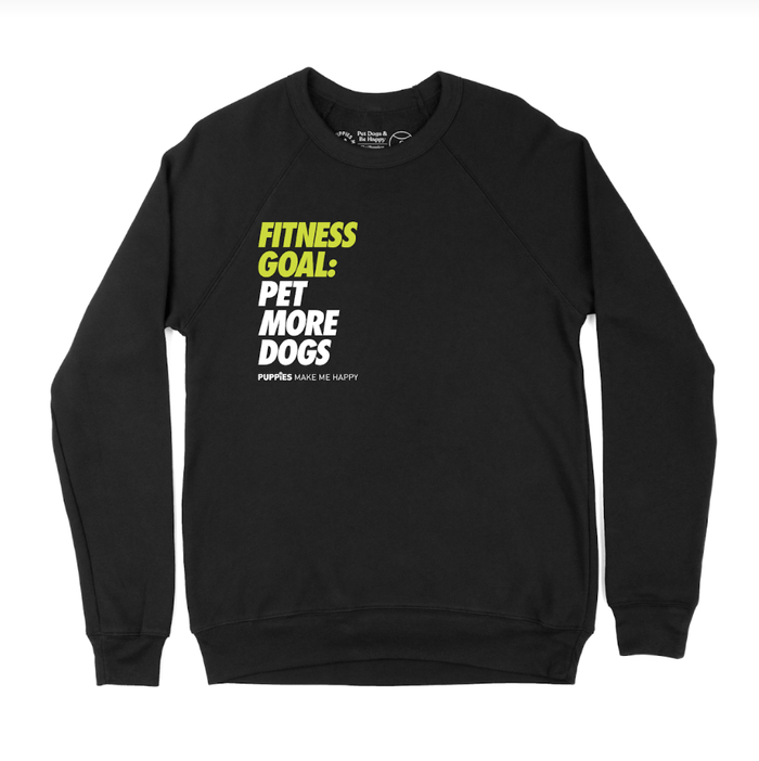 Fitness Goals: Pet More Dogs Crewneck Sweatshirt in black