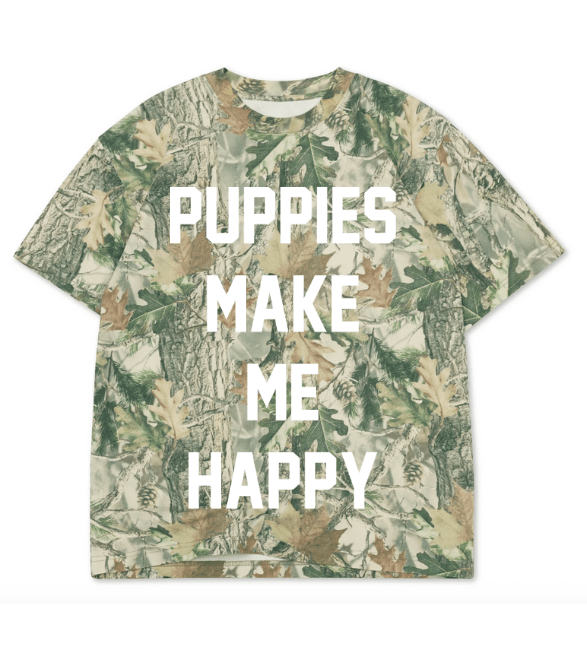 Puppies Make Me Happy Unisex Tee in camouflage (oversized fit)