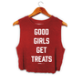 Good Girls Get Treats Crop Top in maroon