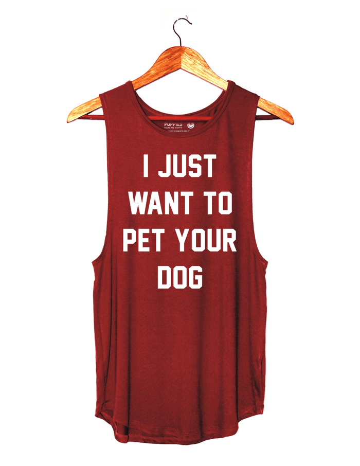 I Just Want to Pet Your Dog Women's Sleeveless Tank in maroon