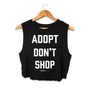 Adopt Don't Shop Crop Top in black