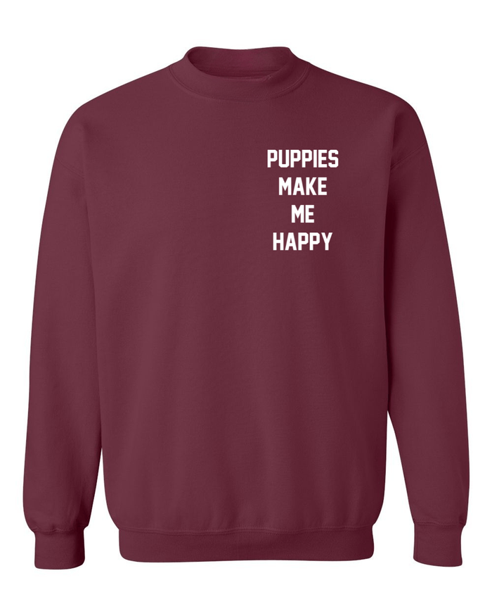 Motto Puppies Make Me Happy Unisex Crewneck Sweatshirt in maroon