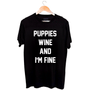 Puppies Wine & I'm Fine Unisex Crewneck Tee in black