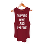 Puppies Wine & I'm Fine Women's Sleeveless Tank in wine